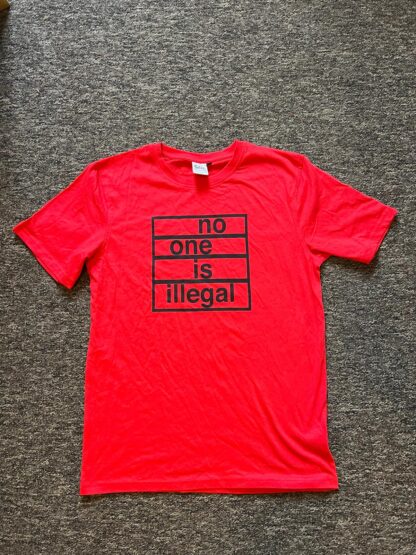 T-shirt: No One Is Illegal - Red
