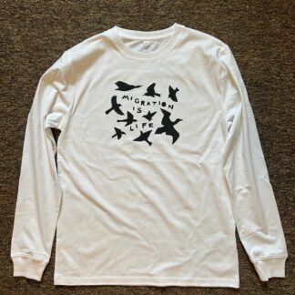Long-Sleeved T-shirt: Migration Is Life -White