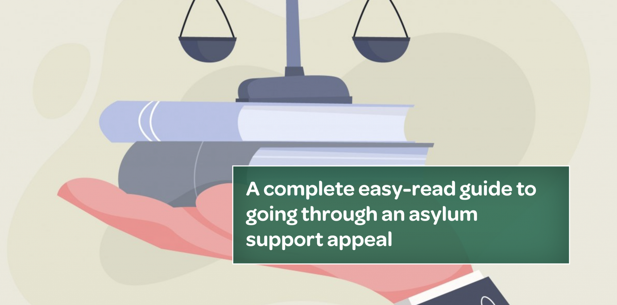 Guide from ASAP on going through an asylum support appeal Right to Remain